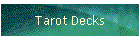 Tarot Decks