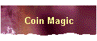 Coin Magic