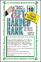 Charlies Miller's Left Handed Hank